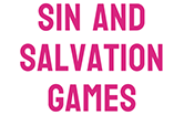 Sin and Salvation Games
